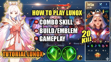 LUNOX TUTORIAL, COMBO, BUILD 2025, GAMEPLAY | HOW TO PLAY LUNOX LIKE A PRO