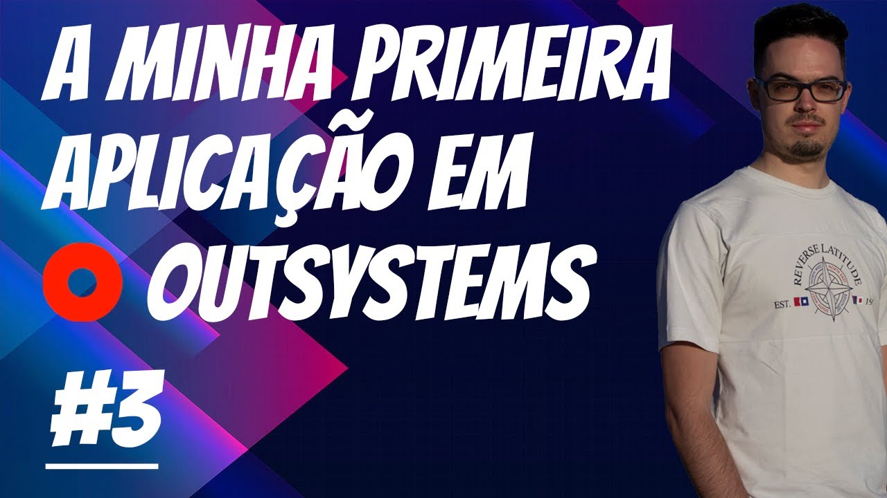 A MINHA PRIMEIRA APLICAÇÃO EM OUTSYSTEMS #3 - YouTube