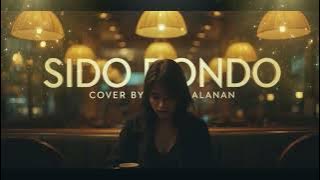 SIDO RONDO – Cover asik Versi Laki-Laki | Lagu Jawa Sedih Tentang Perempuan yang Ditinggalkan