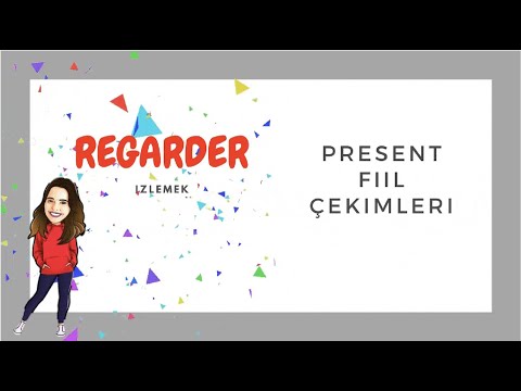 Présent fiil çekimleri | Regarder - İzlemek | Fransızca öğreniyorum