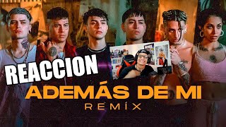 REACCION A ADEMAS DE MI REMIX (Official Video)