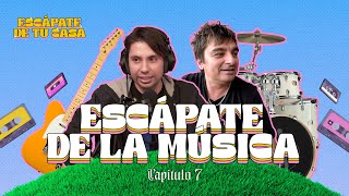 Escápate de tu Casa - Ep7: "Escápate de la Música" con Mauricio Durán de "Los Bunkers"
