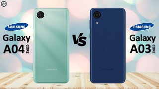 Samsung Galaxy A04 Core VS Samsung Galaxy A03 Core