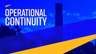 Return to Campus Briefing: Operational Continuity