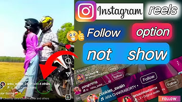 Instagram reels par follow ka option kaise laye | big follow button on instagram | follow option