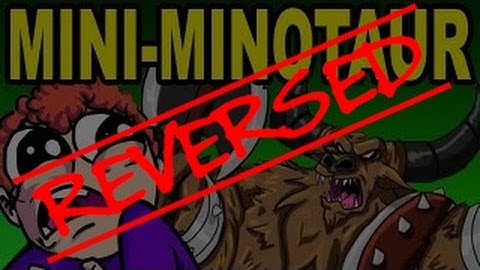 MINI MINOTAUR SONG (feat. Tobuscus & Tim Tim) (Reversed)