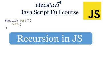 Recursion in JavaScript | Recursive functions in JavaScript  | JavaScript for beginners in Telugu