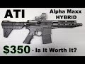 ATI Alpha Maxx HYBRID 5.56 Pistol Shooting Review - Is It Worth $350? Metal Upper & Polymer Lower!