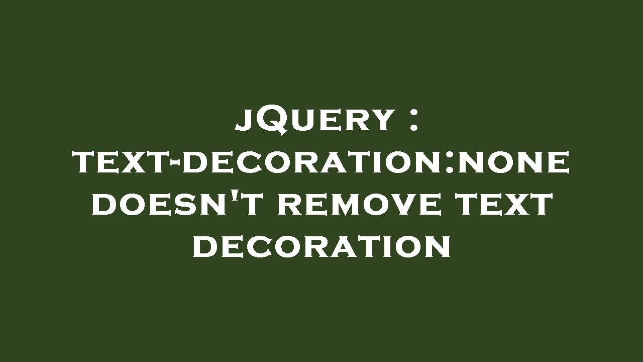 How To Remove Text Decoration In Wordpress How To Remove Text Decoration In Wordpress