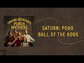 Punch Brothers - Saturn: Pogo Ball of the Gods (Official Audio)