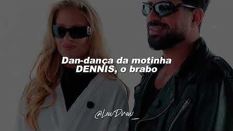 Dennis e Luísa Sonza - MOTINHA 2.0 (Letra + Lyrics)