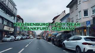 Driving Through Neu-Isenburg – City Near Frankfurt, Germany 🚗🌆✨
