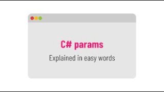 C# params Keyword Explained with Examples | Beginner to Advanced