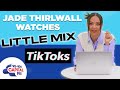 Jade Thirlwall reacts to Little Mix TikTok's! | Capital