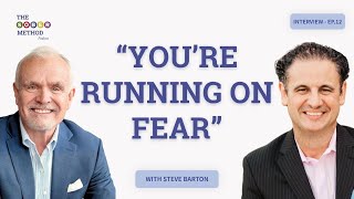 How High Achievers Can Stop Running on Fear ft. Steve Barton | Massimo Rigotti