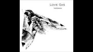 LoveGas Insomnia
