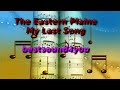 The eastern plaine   my last song