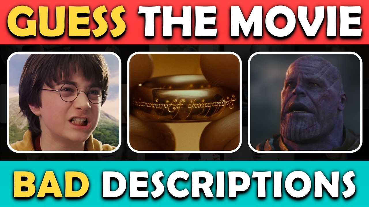 Can You Guess 50 Movies From Their Terrible Descriptions?