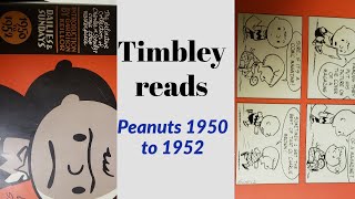 Timbley reads peanuts 1950 to 1952 ...