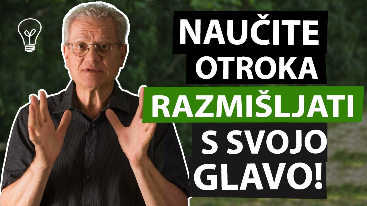 MARKO JUHANT: Kako naučiti otroka razmišljanja s svojo glavo?