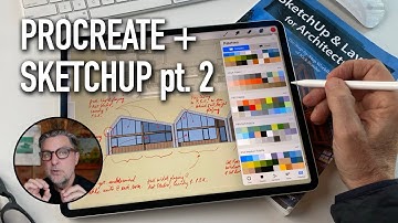 Procreate + SketchUp: A Design Workflow That Changes Everything - Part 2 of 4