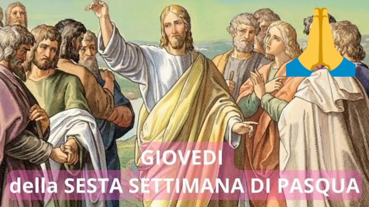 Letture e Vangelo del giorno di GIOVEDI 9 MAGGIO 2024 - YouTube