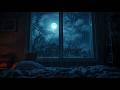 [ASMR] Fall Asleep in 3 MINUTES 💤 Heavy Rain &amp; Full Moon on Window Ambience for Deep Sleep