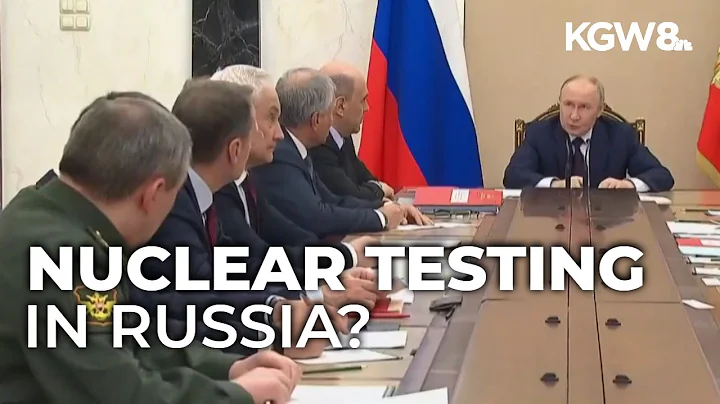 Putin orders Russian officials to possibly resume nuclear testing