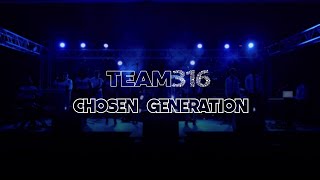 CHOSEN GENERATION - TEAM 3:16 (Official Live Video)