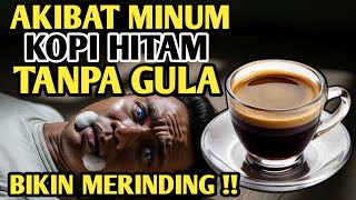 KONSUMSI KOPI HITAM TANPA GULA LEBIH TERASA MANFAATNYA BAGI TUBUH,COBA SEKARANG JUGA‼️