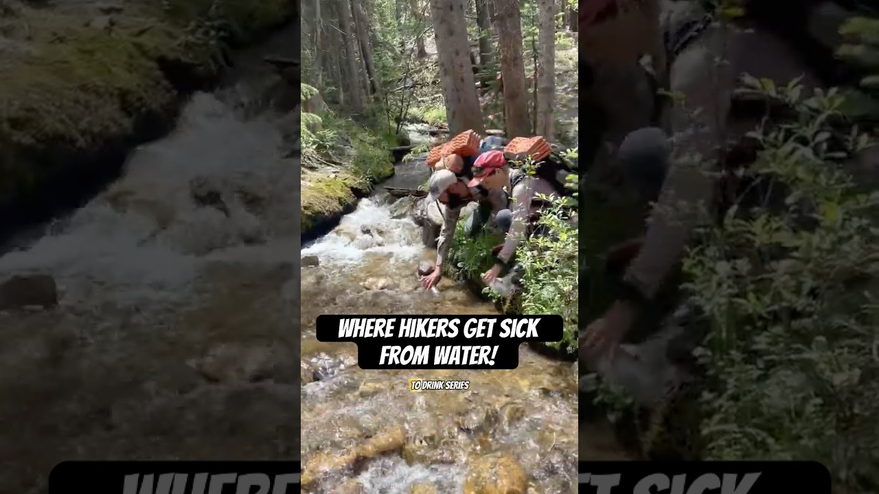 Is it safe to drink that? Part 4: Where hikers get sick.