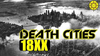 Death Cities of 18XX-The Ugly Truth of Founding
