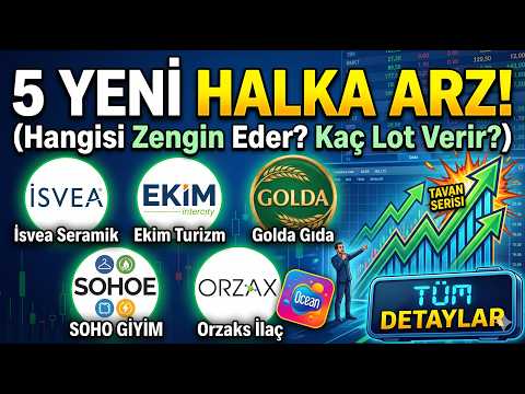 Bu 5 Halka Arz Borsayı Sallayacak!| Kaç Lot Verir? Detaylı Analiz #HalkaArz #HisseAnalizi  #BIST100