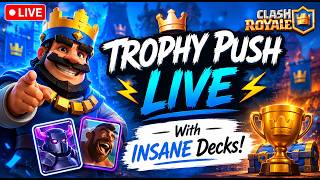 🔥 Trophy Push LIVE With INSANE Decks! | Clash Royale #live #clashroyale