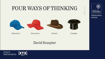 Four Ways of Thinking: Statistical, Interactive, Chaotic and Complex - David Sumpter