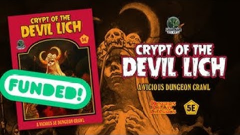 Crypt of the Devil Lich for DCC RPG and 5th Edition