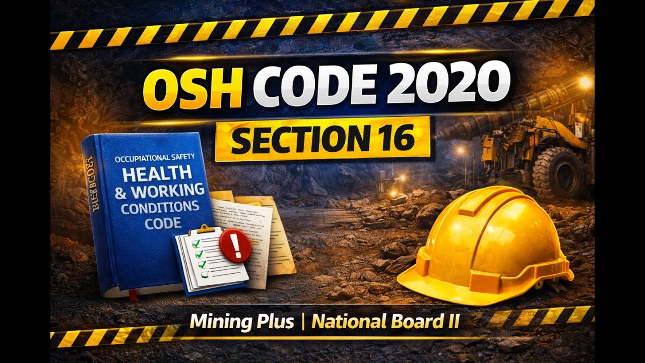 🛑 OSH Code 2020 | Sec 16 |NATIONAL BOARD II Mining Plus II7004481782 ...