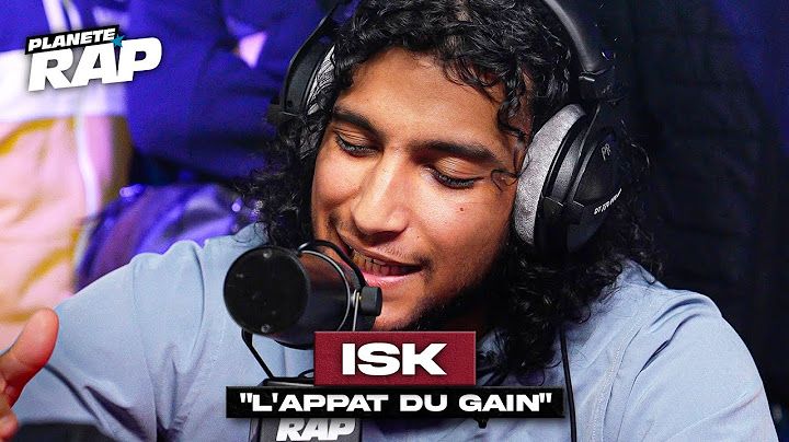 ISK - L'appât du gain #PlanèteRap