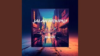 JALAN HIDUPKU