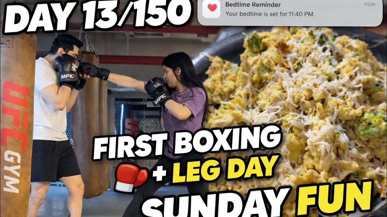 Day 13 of 150 - First time boxing & Sunday fun