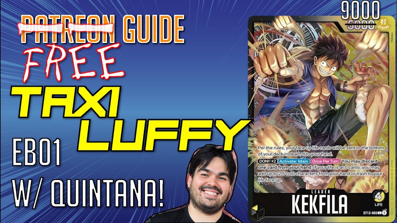 Taxi Luffy Guide - EB01 One Piece TCG - YouTube