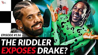 Creepy Riddler EXPOSES Drake? New Kendrick Album? 50 Cent CLOWNS Meek Mill | CAP Episode 136