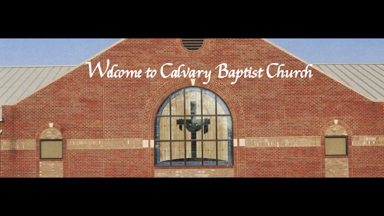 Calvary Baptist Church Alcoa TN 7421 PM YouTube