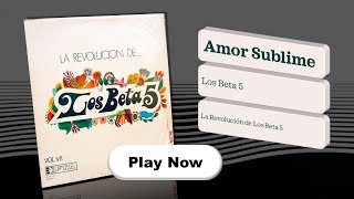 Amor Sublime - Los Beta 5 chords