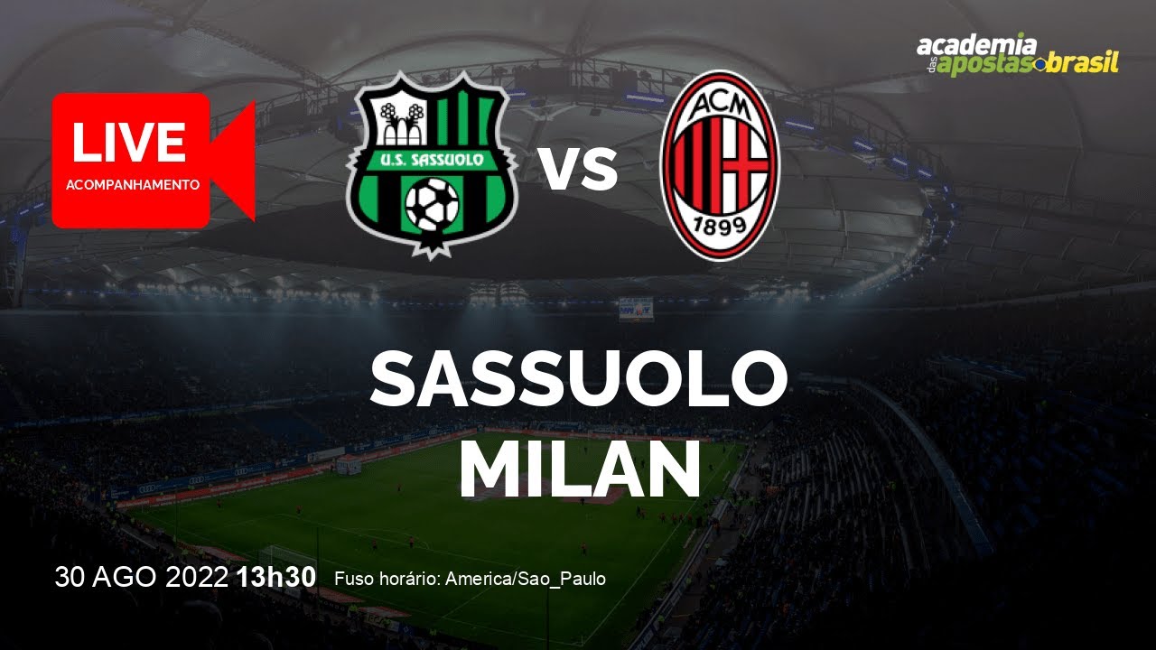 SASSUOLO X AC MILAN AO VIVO | ITÁLIA - SERIE A - 4ª RODADA | NARRAÇÃO ...