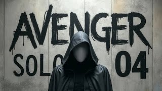 Solo 04 - Avenger (Official voice)