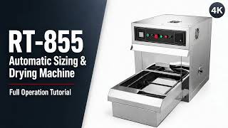 RT-855 Automatic Sizing & Drying Machine | Operation Tutorial | Textile Lab Heat Treatment
