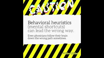 Behavioral heuristics (mental shortcuts) - Cerebro Global