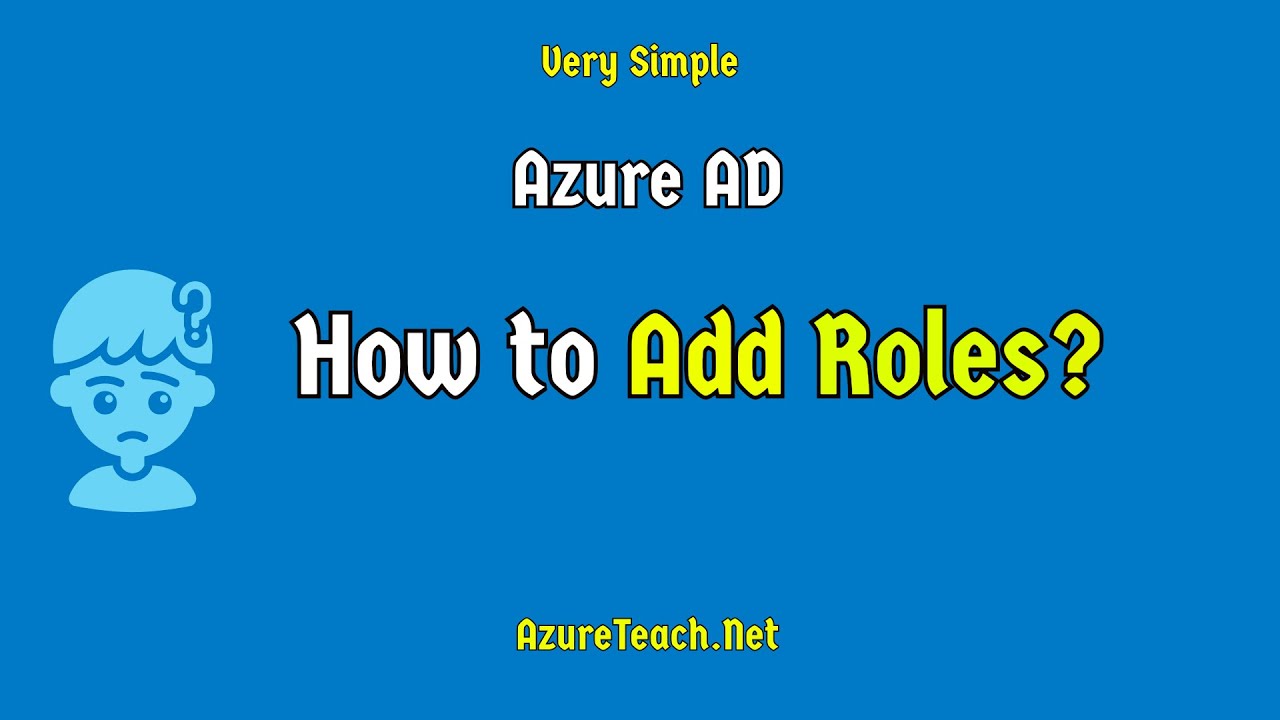 Azure AD Assign Roles To User - YouTube