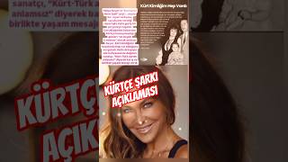 HÜLYA AVŞAR KÜRT KİMLİĞİNİN HAYATINDA HEP VAR OLDUĞUNU VURGU YAPTI